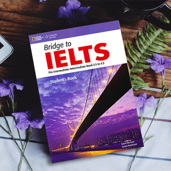 Bridge to IELTS : Student Book - Ảnh 3